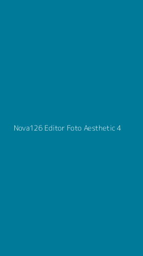 Tampilan Antarmuka Aplikasi Nova126 Editor Foto Aesthetic - 4