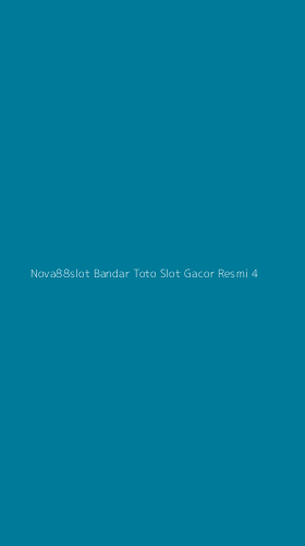 Tampilan Antarmuka Aplikasi Nova88slot Bandar Toto Slot Gacor Resmi - 4