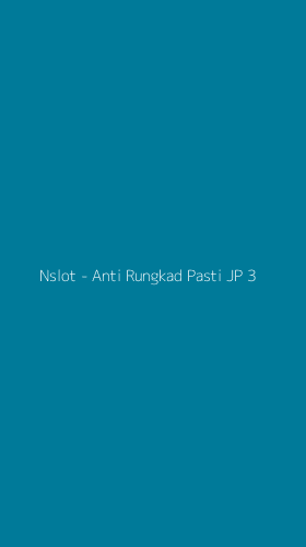 Tampilan Antarmuka Aplikasi Nslot - Anti Rungkad Pasti JP - 3