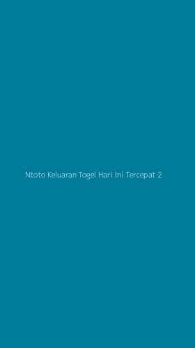 Tampilan Antarmuka Aplikasi Ntoto Keluaran Togel Hari Ini Tercepat - 2