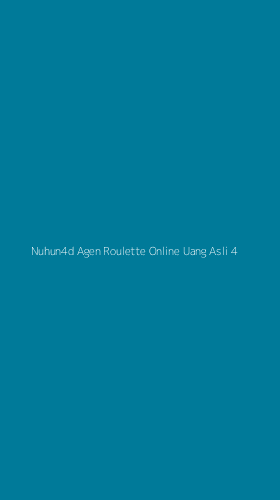 Tampilan Antarmuka Aplikasi Nuhun4d Agen Roulette Online Uang Asli - 4