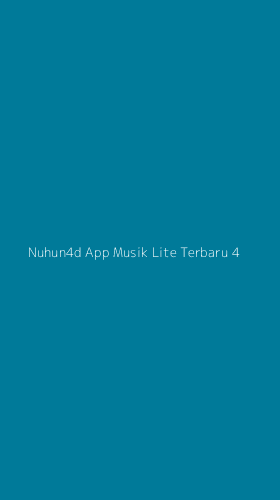 Tampilan Antarmuka Aplikasi Nuhun4d App Musik Lite Terbaru - 4