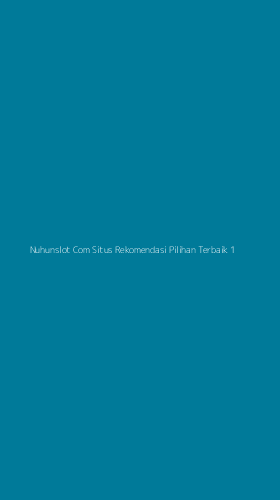 Tampilan Antarmuka Aplikasi Nuhunslot Com Situs Rekomendasi Pilihan Terbaik - 1