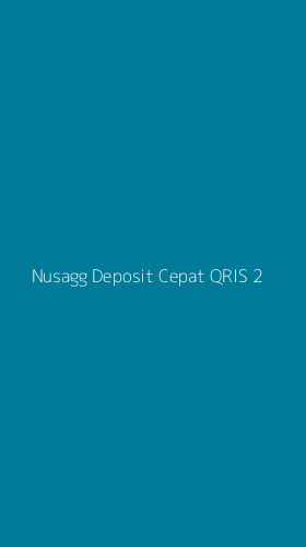 Tampilan Antarmuka Aplikasi Nusagg Deposit Cepat Qris - 2