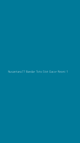 Tampilan Antarmuka Aplikasi Nusantara77 Bandar Toto Slot Gacor Resmi - 1