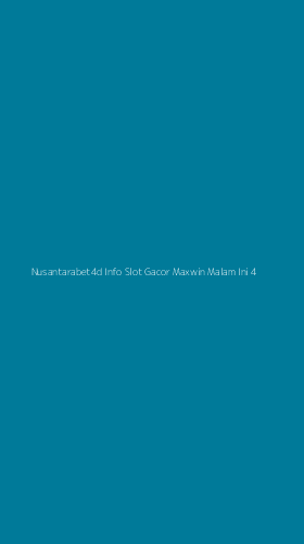 Tampilan Antarmuka Aplikasi Nusantarabet4d Info Slot Gacor Maxwin Malam Ini - 4