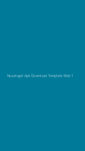 Tampilan Antarmuka Aplikasi Nusatogel Apk Download Template Web - 1