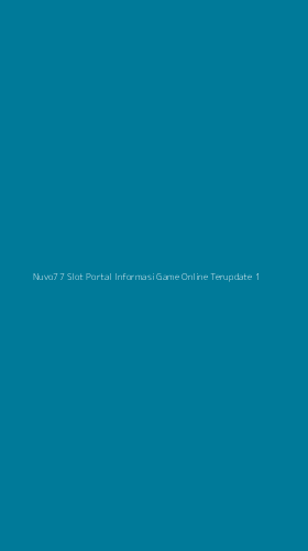 Tampilan Antarmuka Aplikasi Nuvo77 Slot Portal Informasi Game Online Terupdate - 1
