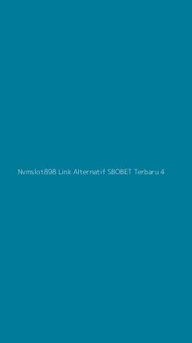 Tampilan Antarmuka Aplikasi Nvmslot898 Link Alternatif Sbobet Terbaru - 4