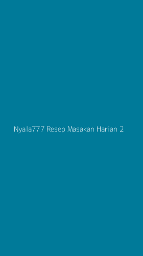Tampilan Antarmuka Aplikasi Nyala777 Resep Masakan Harian - 2