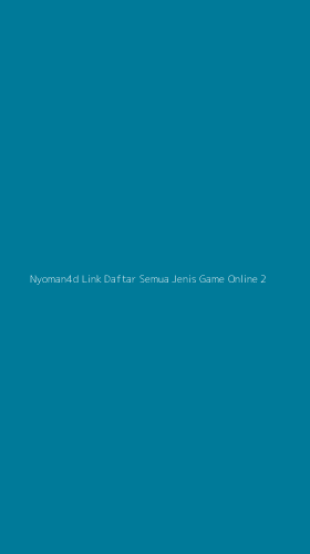 Tampilan Antarmuka Aplikasi Nyoman4d Link Daftar Semua Jenis Game Online - 2