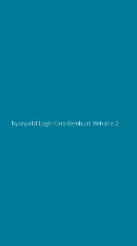 Tampilan Antarmuka Aplikasi Nyonya4d Login Cara Membuat Website - 2