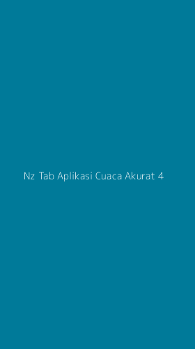 Tampilan Antarmuka Aplikasi Nz Tab Aplikasi Cuaca Akurat - 4