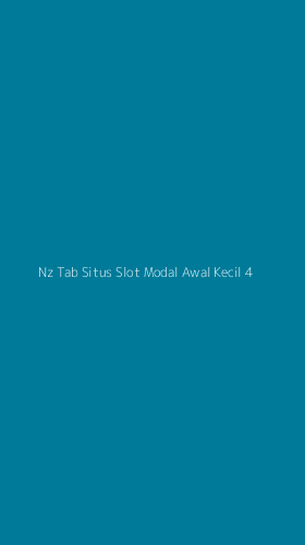 Tampilan Antarmuka Aplikasi Nz Tab Situs Slot Modal Awal Kecil - 4