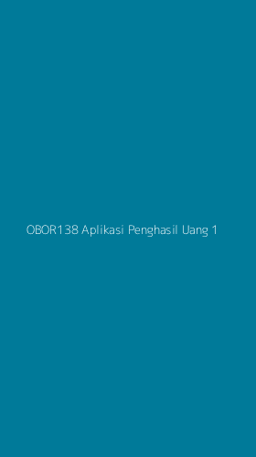 Tampilan Antarmuka Aplikasi Obor138 Aplikasi Penghasil Uang - 1