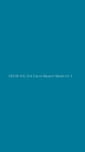 Tampilan Antarmuka Aplikasi Oke4d Info Slot Gacor Maxwin Malam Ini - 3