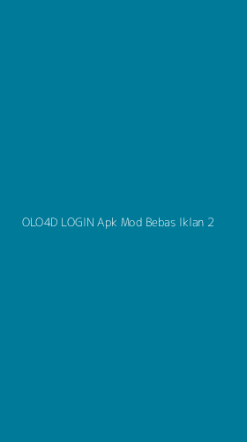 Tampilan Antarmuka Aplikasi Olo4d Login Apk Mod Bebas Iklan - 2