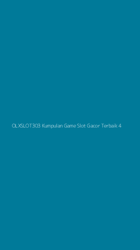 Tampilan Antarmuka Aplikasi Olxslot303 Kumpulan Game Slot Gacor Terbaik - 4