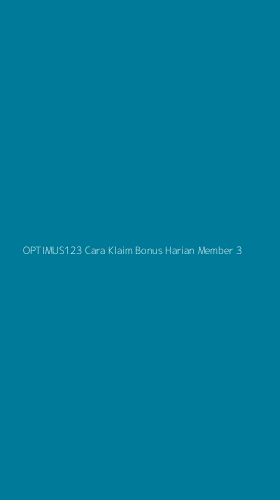 Tampilan Antarmuka Aplikasi Optimus123 Cara Klaim Bonus Harian Member - 3