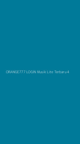 Tampilan Antarmuka Aplikasi Orange777 Login Musik Lite Terbaru - 4
