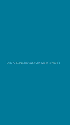 Tampilan Antarmuka Aplikasi Ori777 Kumpulan Game Slot Gacor Terbaik - 1