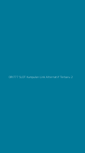 Tampilan Antarmuka Aplikasi Ori777 Slot Kumpulan Link Alternatif Terbaru - 2