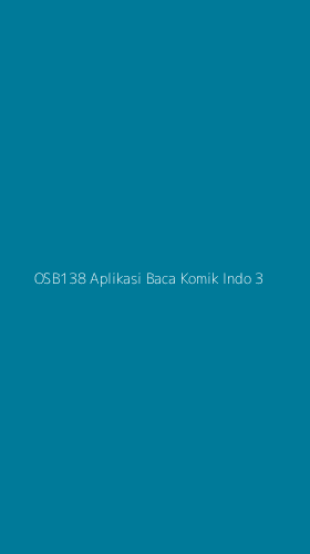 Tampilan Antarmuka Aplikasi Osb138 Aplikasi Baca Komik Indo - 3