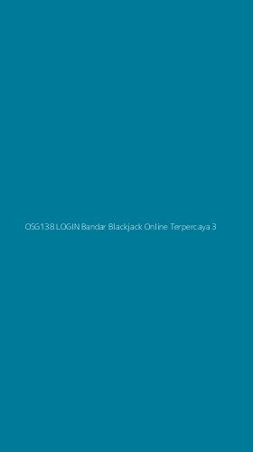 Tampilan Antarmuka Aplikasi Osg138 Login Bandar Blackjack Online Terpercaya - 3