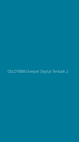 Tampilan Antarmuka Aplikasi Oslot888 Dompet Digital Terbaik - 2