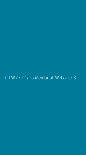 Tampilan Antarmuka Aplikasi Otw777 Cara Membuat Website - 3