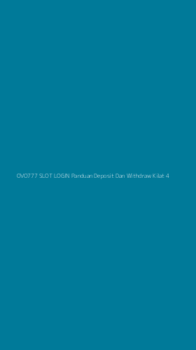 Tampilan Antarmuka Aplikasi Ovo777 Slot Login Panduan Deposit Dan Withdraw Kilat - 4