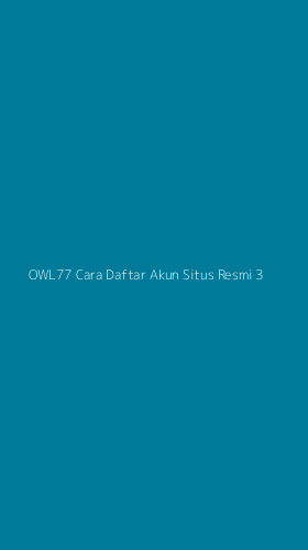 Tampilan Antarmuka Aplikasi Owl77 Cara Daftar Akun Situs Resmi - 3