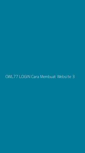 Tampilan Antarmuka Aplikasi Owl77 Login Cara Membuat Website - 3