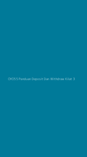 Tampilan Antarmuka Aplikasi Oyo55 Panduan Deposit Dan Withdraw Kilat - 3