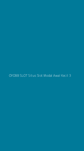 Tampilan Antarmuka Aplikasi Oyo88 Slot Situs Slot Modal Awal Kecil - 3