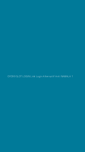 Tampilan Antarmuka Aplikasi Oyo99 Slot Login Link Login Alternatif Anti Nawala - 1