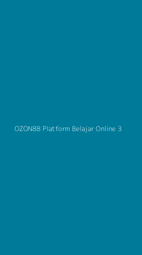 Tampilan Antarmuka Aplikasi Ozon88 Platform Belajar Online - 3