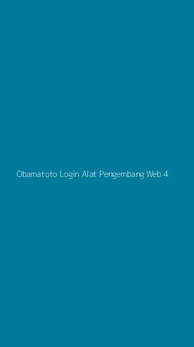 Tampilan Antarmuka Aplikasi Obamatoto Login Alat Pengembang Web - 4
