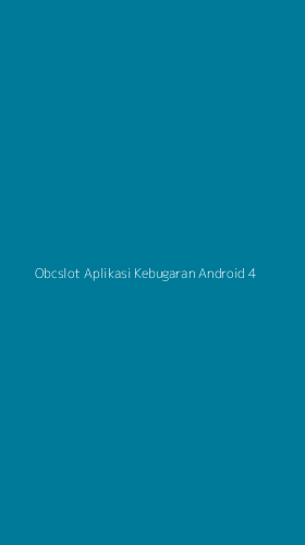 Tampilan Antarmuka Aplikasi Obcslot Aplikasi Kebugaran Android - 4