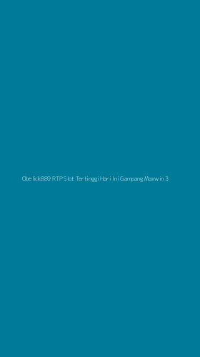 Tampilan Antarmuka Aplikasi Obelick889 Rtp Slot Tertinggi Hari Ini Gampang Maxwin - 3