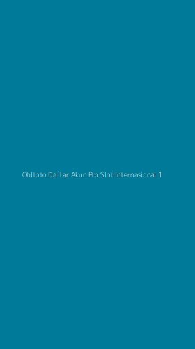 Tampilan Antarmuka Aplikasi Obltoto Daftar Akun Pro Slot Internasional - 1