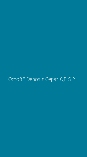 Tampilan Antarmuka Aplikasi Octo88 Deposit Cepat Qris - 2