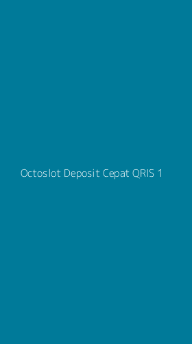 Tampilan Antarmuka Aplikasi Octoslot Deposit Cepat Qris - 1