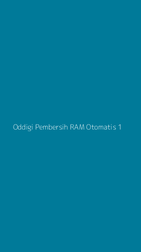 Tampilan Antarmuka Aplikasi Oddigi Pembersih Ram Otomatis - 1