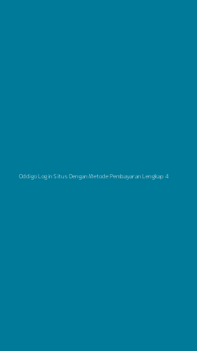 Tampilan Antarmuka Aplikasi Oddigo Login Situs Dengan Metode Pembayaran Lengkap - 4