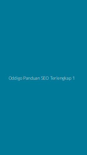Tampilan Antarmuka Aplikasi Oddigo Panduan Seo Terlengkap - 1