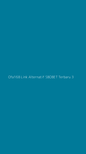 Tampilan Antarmuka Aplikasi Ofa168 Link Alternatif Sbobet Terbaru - 3