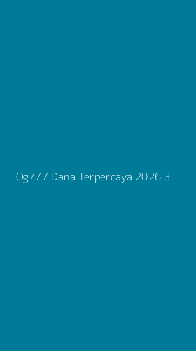 Tampilan Antarmuka Aplikasi Og777 Dana Terpercaya 2026 - 3