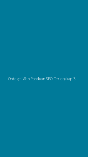 Tampilan Antarmuka Aplikasi Ohtogel Wap Panduan Seo Terlengkap - 3