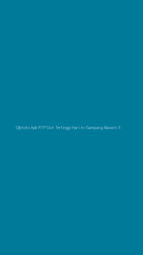 Tampilan Antarmuka Aplikasi Ojktoto Apk Rtp Slot Tertinggi Hari Ini Gampang Maxwin - 3